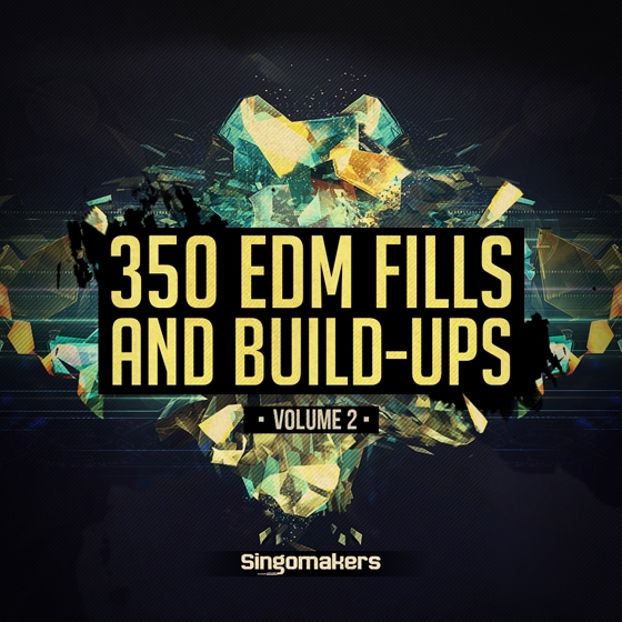 Singomakers EDM Fills & Build-Ups Vol 2 WAV