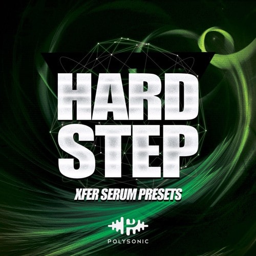 Polysonic Hardstep Serum Presets