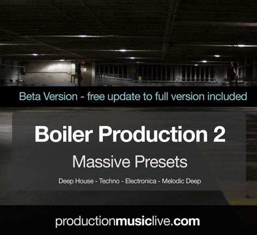 PML Massive Presets - Boiler Production 2