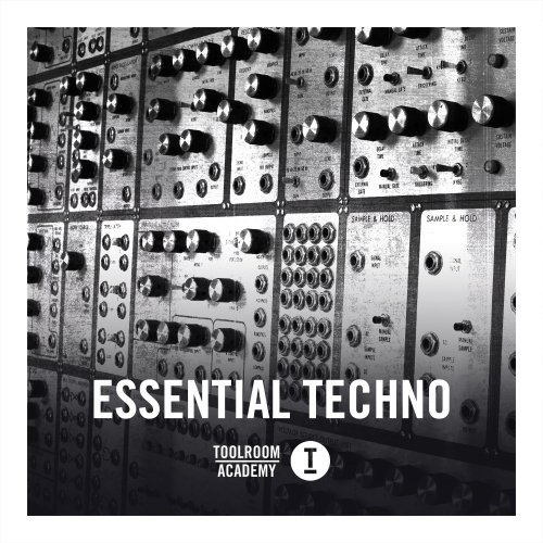 Toolroom Toolroom Academy - ESSENTIAL TECHNO