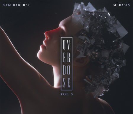 Splice Medasin x Sakuraburst - Overdose Vol.5 WAV