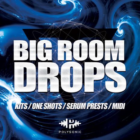 Polysonic Big Room Drops Sample Pack