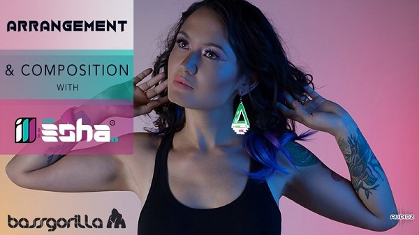 Bassgorilla Arrangement & Composition With Ill-Esha