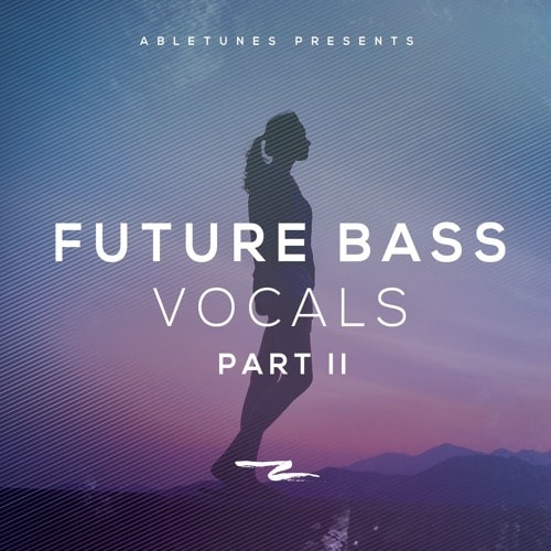 Abletunes Future Bass Vocals 2 WAV MIDI