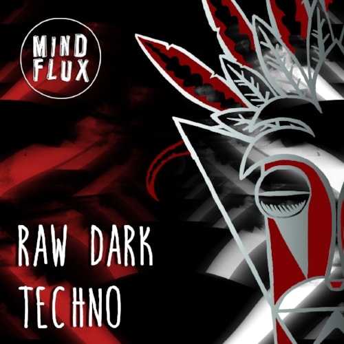 Mind Flux Raw Dark Techno WAV [FREE]