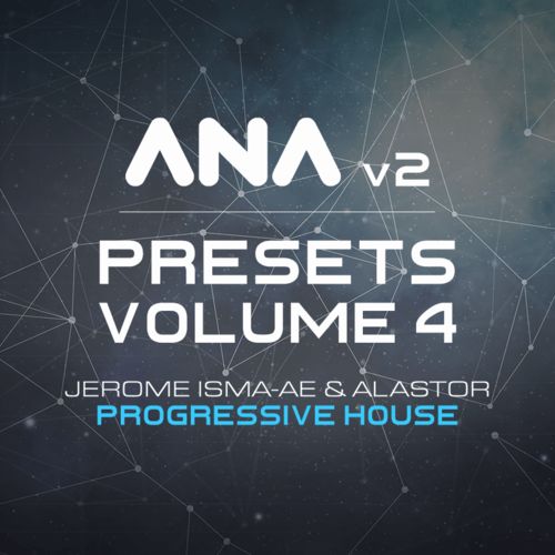 Sonic Academy ANA 2 Presets Vol. 4 - Progressive House