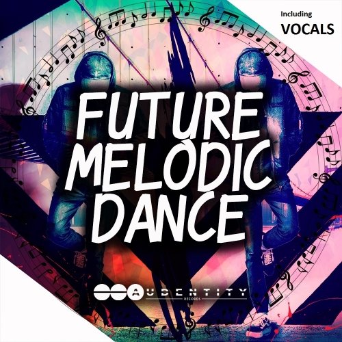 Audentity Future Melodic Dance WAV MIDI