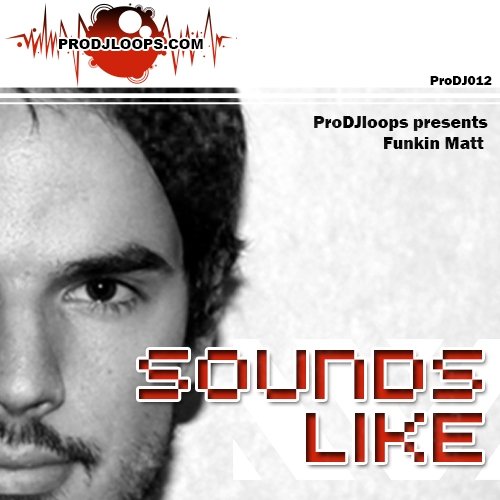 ProDJLoops Sounds Like Funkin Matt WAV-AUDIOSTRiKE