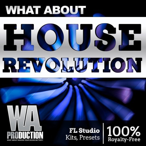 House Revolution WAV MIDI PRESETS FLP
