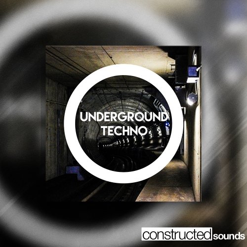 Constructed Sounds Underground Techno WAV