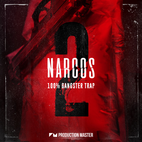 Narcos 2 - 100% Gangster Trap WAV