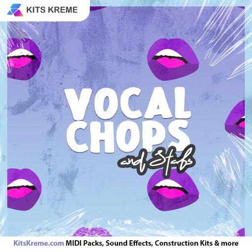 Kits Kreme Vocal Chops and Stabs WAV
