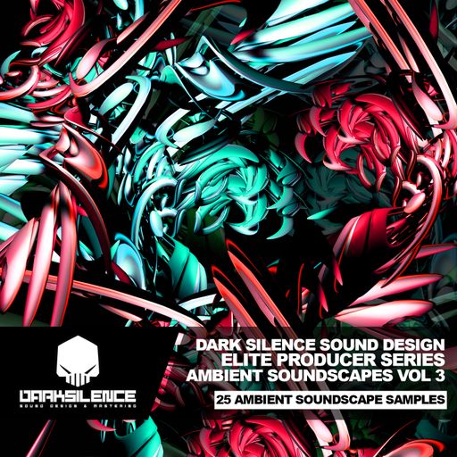 DARK SILENCE - ELITE SERIES - AMBIENT SOUNDSCAPES VOL 3