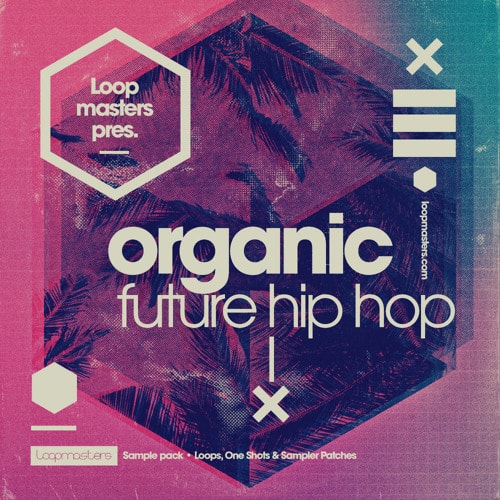 Organic Future Hip Hop MULTIFORMAT