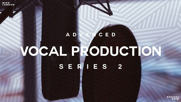 The Link OC Advanced Vocal Production with Mike London Series 2 TUTORIAL
