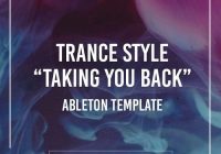Production Music Live Taking You Back Classic Uplifting Trance - Ableton Template