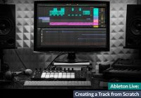 Groove3 Ableton Live Creating a Track from Scratch TUTORIAL