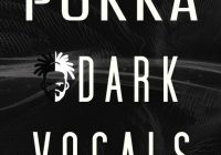Fox Pukka Kutz Pukka Dark Vocals WAV