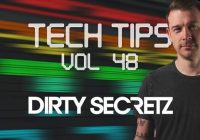 Sonic Academy Tech Tips Volume 47 with Dirty Secretz TUTORIAL