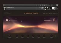 NI Play Series: ETHEREAL EARTH v2.0.1 KONTAKT