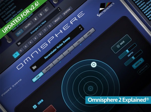 Groove3 Omnisphere 2 Explained v2.6 UPDATE TUTORIAL