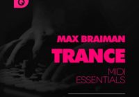 FSS Max Braiman Trance MIDI Essentials Volume 1