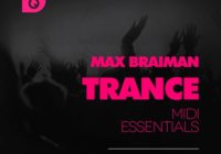 FSS Max Braiman Trance MIDI Essentials Volume 2