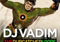 DJ Vadim The Dubcatcher Loops