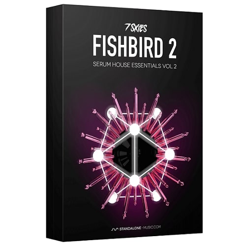 STANDALONE-MUSIC FISHBIRD 2 – HOUSE For Serum by 7 Skies