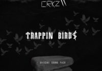 808CRKZ Trappin Birds Official Sound Pack WAV MIDI