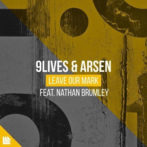 9Lives & Arsen - Leave Our Mark (OFFICIAL FLP)