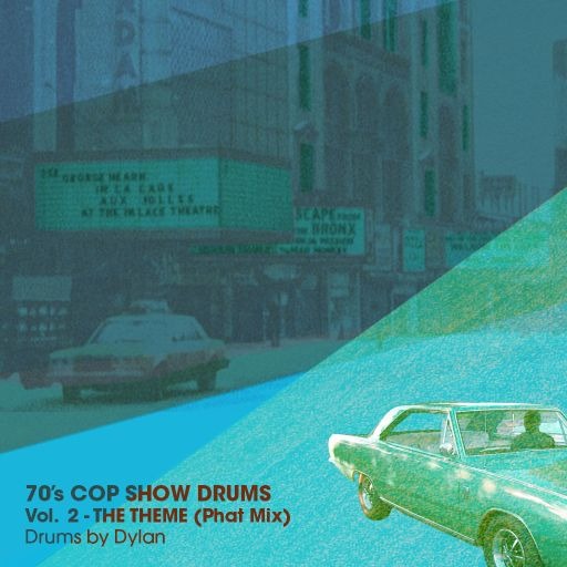 Dylan Wissing 70's COP SHOW DRUMS Vol. 2 The Theme (Phat Mix) WAV