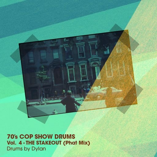 Dylan Wissing 70s COP SHOW DRUMS Vol. 4 The Stakeout (1975 Mix) WAV