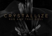 Crystallize - RnB & Trap Soul Sample Pack WAV