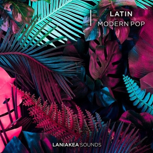 Laniakea Sounds Latin Modern Pop WAV