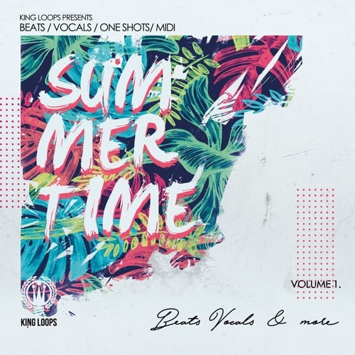 King Loops Summertime Beats & Vocals Vol.1 WAV MIDI
