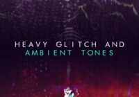 Komorebi Audio Heavy Glitch & Ambient Tones Sample Pack