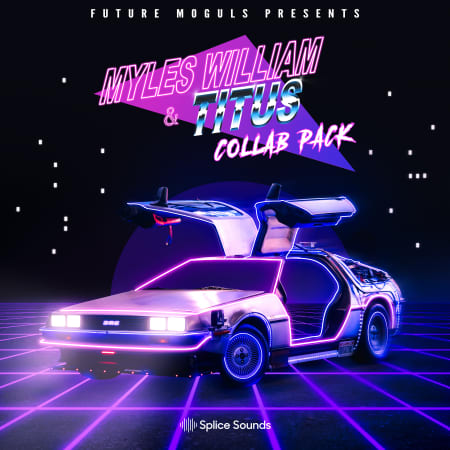 Splice Myles William And TITUS Collab Pack WAV