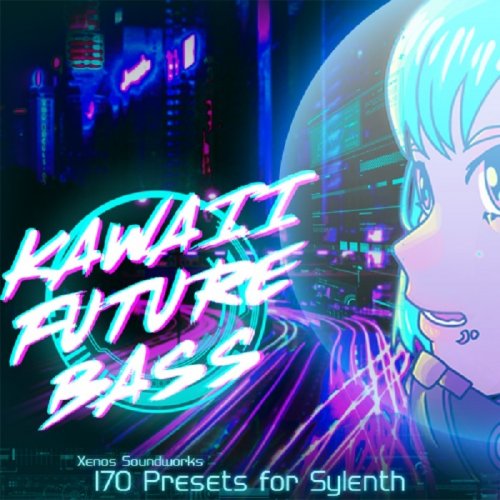 Xenos Soundworks Kawaii Future Bass For Sylenth