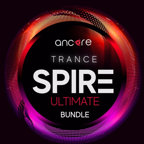 Ancore Sounds Spire Trance Ultimate Bundle
