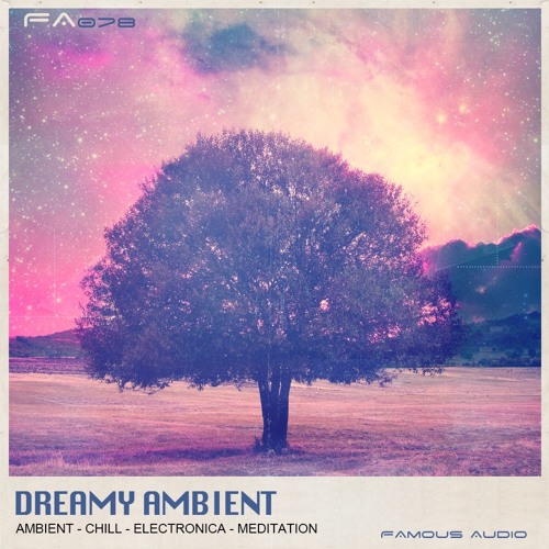 FA078 Dreamy Ambient Sample Pack WAV