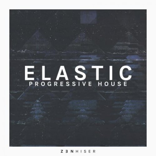 Elastic - Progressive House Sample Pack WAV