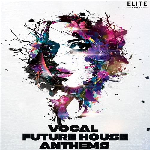 Vocal Future House Anthems WAV MIDI PRESETS