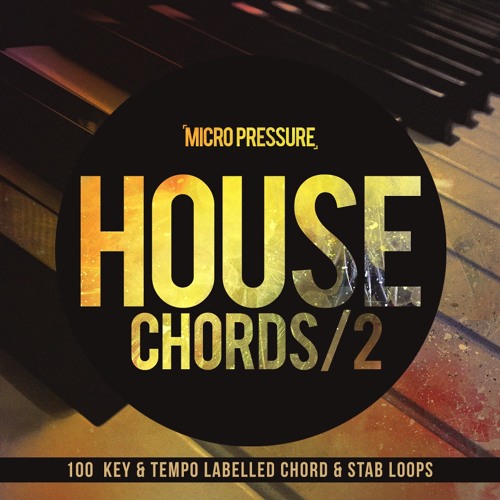 Micro Pressure House Chords 2 MULTIFORMAT