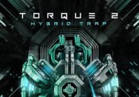 Torque 2 - EDM & Hybrid Trap Sample Pack wav