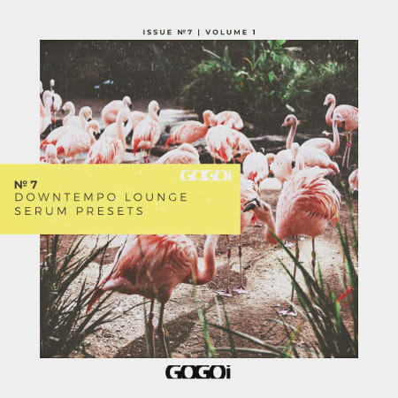 GOGOi Downtempo Lounge Vol.1 (Serum Presets)