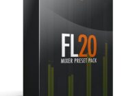 Producergrind FL 20 Mixer Preset Pack