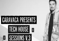 Caravaca Presents Tech House Sessions V3 WAV MIDI