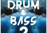 Drum & Bass 2 Sample Pack & Presets