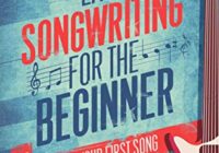 Easy Songwriting For the Beginner